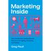 Marketing Inside: How the World's Leading Brands Structure for Agility, Creativity, and Impact