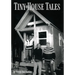 Tiny House Tales