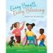 Every Breath, Every Blessing: Finding Hope on Tough Days
