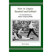 How to Umpire Baseball and Softball: An Introduction to Basic Umpiring Skills