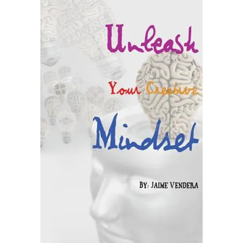 Unleash Your Creative Mindset
