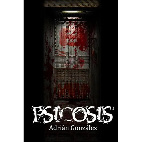 Psicosis: Libro 1