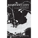 Resistant City