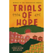 Trials of Hope (የተስፋ ፈተና): An Ethiopian memoir of heritage and heartache