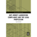Anti-Money Laundering Compliance and the Legal Profession