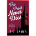 The Past Never Dies: A Cozy Historical Mystery Where Theft and Murder Collide