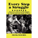 Every Step a Struggle: Interviews with Seven Who Shaped the African-American Image in Movies