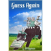 Guess Again: Vintage Riddles to Puzzle Children & Adults