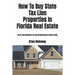 How To Buy State Tax Lien Properties In Florida Real Estate: Get Tax Lien Certificates, Tax Lien And Deed Homes For Sale In Florida