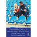 Counselling Skills in Applied Sport Psychology: Learning How to Counsel