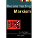 Reconstructing Marxism: Essays on Explanation and the Theory of History