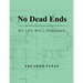 No Dead Ends: My Life Well-Designed