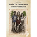 Shaffer The Dream Maker and The Odd Squad