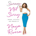 Sorry Not Sorry: Dreams, Mistakes, and Growing Up