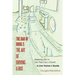 The Dao of Doug 2: The Art of Driving A Bus: Keeping Zen in San Francisco Transit: A Line Trainer's Guide