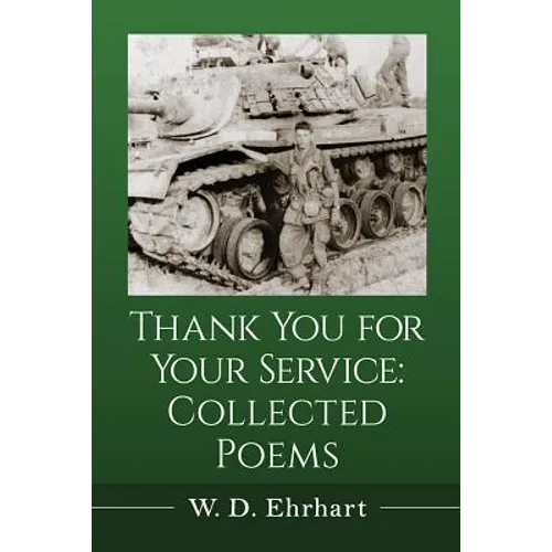Thank You for Your Service: Collected Poems