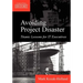 Avoiding Project Disaster: Titanic Lessons for It Executives