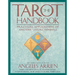 The Tarot Handbook: Practical Applications of Ancient Visual Symbols