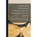 La mission lyonnaise d'exploration commerciale en Chine