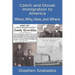 Czech and Slovak Immigration to America: When, Why, How, and Where