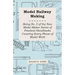 Model Railway Making - Being No. 5 of the New Model Maker Series of Practical Handbooks Covering Every Phase of Model Work