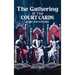 The Gathering of the Court Cards: Scars & Stiches