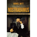 Nostradamus: Hidden Messages Revealed for the First Time (Forecasting Tomorrow Today by the Lens of Technologies)