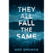 They All Fall the Same