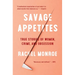 Savage Appetites: True Stories of Women, Crime, and Obsession