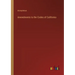 Amendments to the Codes of California