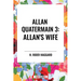Allan Quatermain #3: Allan's Wife