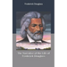 The Narrative of the Life of Frederick Douglass