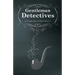 Gentlemen Detectives - An Anthology of Short Stories