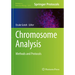Chromosome Analysis: Methods and Protocols