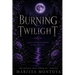 Burning Twilight