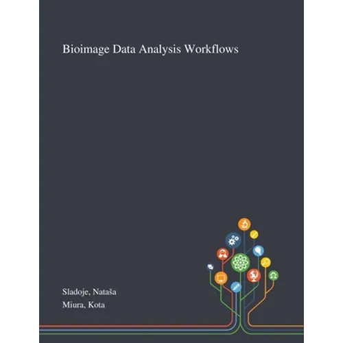 Bioimage Data Analysis Workflows