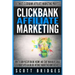 Clickbank Affiliate Marketing - Scott Bridges: How To Earn Passive Online Income And Start Making Residual Cash Money With An Online Internet Marketin