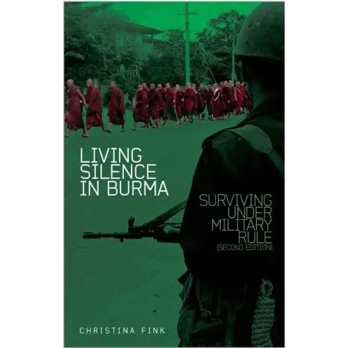 Living Silence in Burma