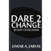 Dare 2 Change 30 Day Challenge