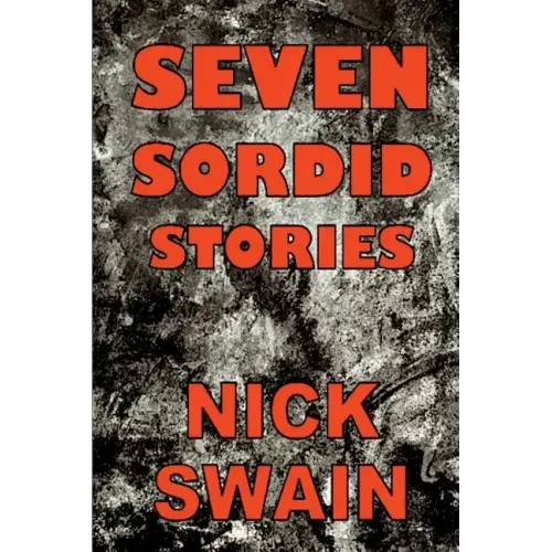 Seven Sordid Stories