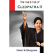 The Rise & Fall of Cleopatra II