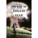 Rise of Nuclear Fear