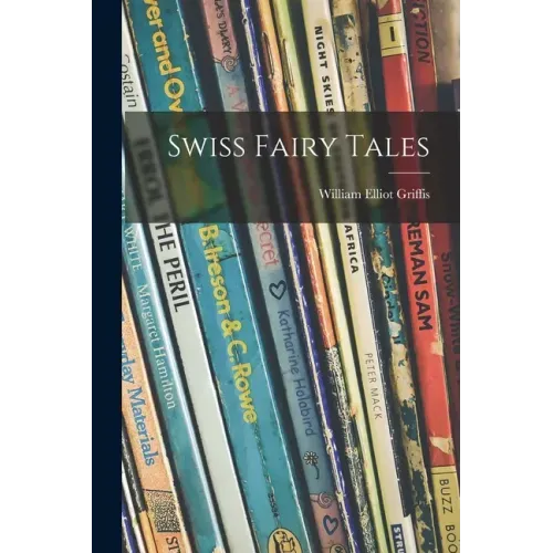 Swiss Fairy Tales