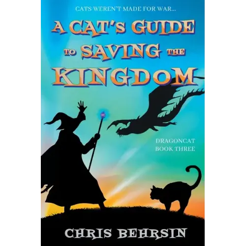 A Cat's Guide to Saving the Kingdom