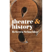 Theatre and History