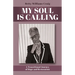 My Soul Is Calling: A Transitional Journey of Hope and Restoration