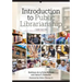 Introduction to Public Librarianship, Third Edition