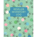 Reseller Inventory Log Book: Online Seller Planner and Organizer, Income Expense Tracker, Clothing Resale Business, Accounting Log For Resellers