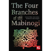 The Four Branches of the Mabinogi: Epic Stories, Ancient Traditions