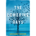 The Lowering Days